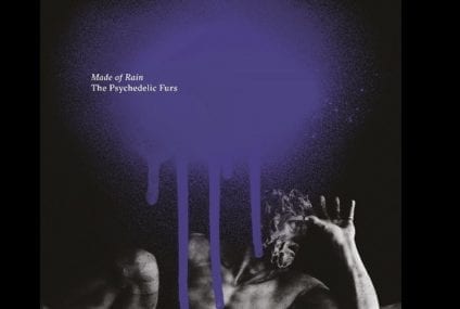 The Psychedelic Furs – Made of Rain