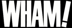 WHAM!