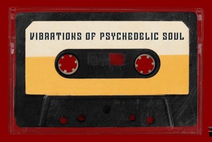 Vibrations of… Psychedelic Soul